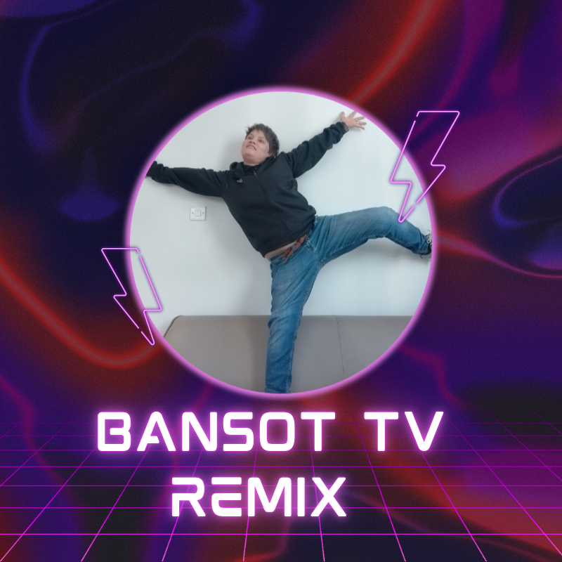 BANSOT TV REMIX 